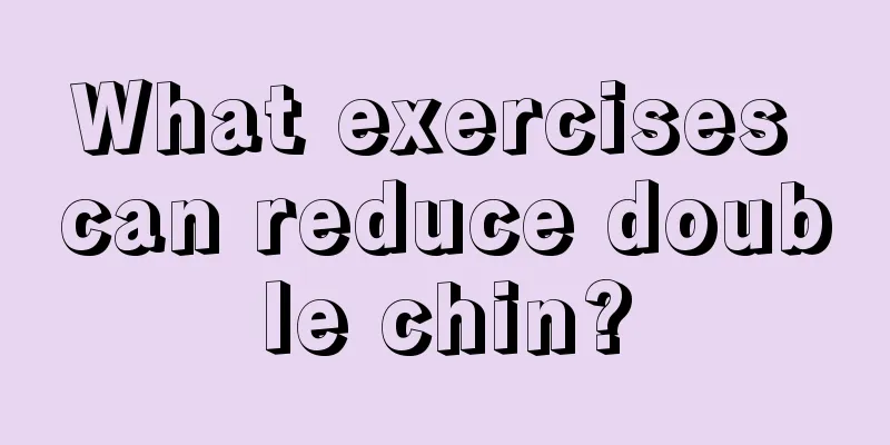 What exercises can reduce double chin?