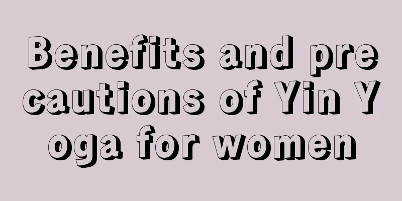 Benefits and precautions of Yin Yoga for women