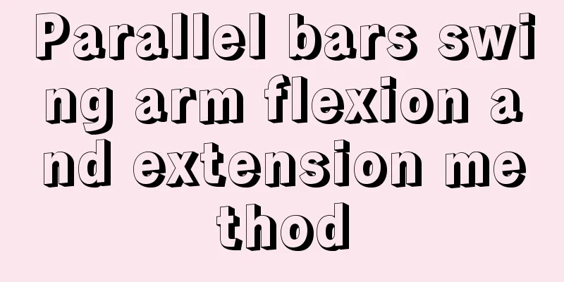 Parallel bars swing arm flexion and extension method