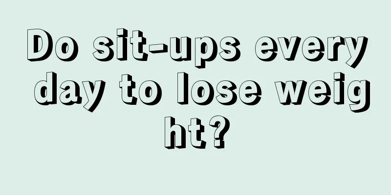 Do sit-ups every day to lose weight?