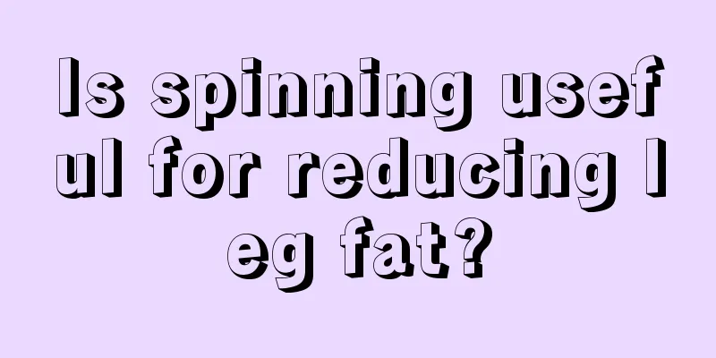 Is spinning useful for reducing leg fat?