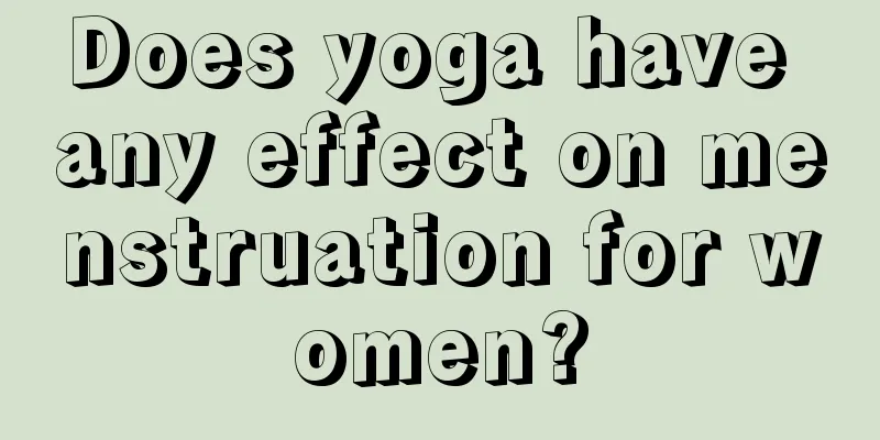 Does yoga have any effect on menstruation for women?