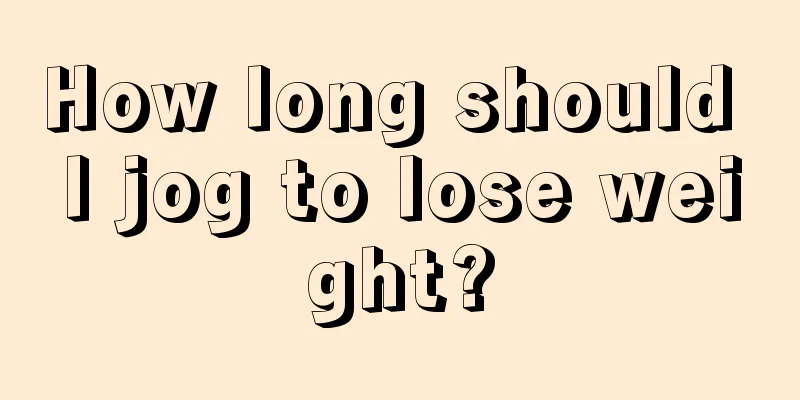 How long should I jog to lose weight?