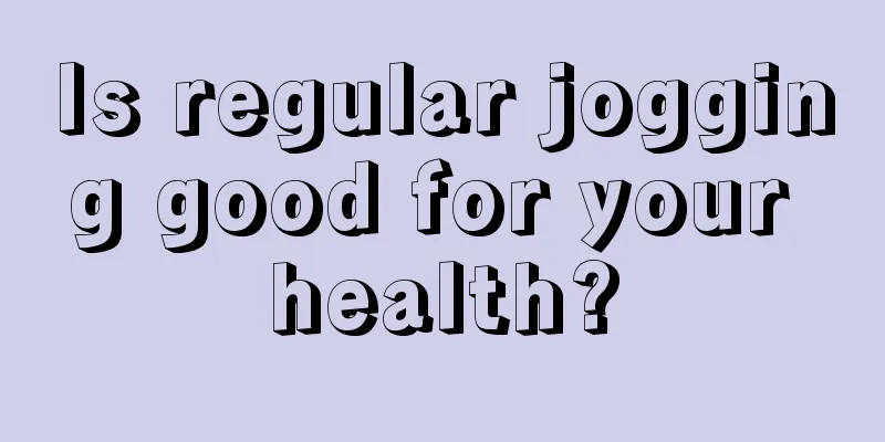 Is regular jogging good for your health?