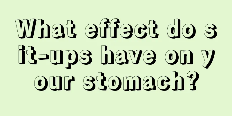 What effect do sit-ups have on your stomach?