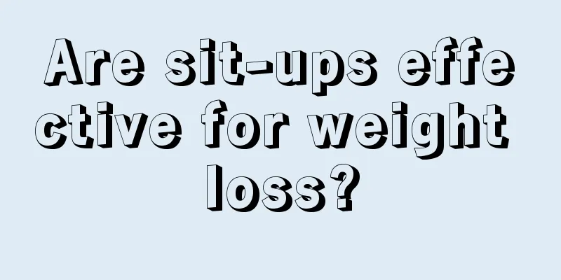 Are sit-ups effective for weight loss?