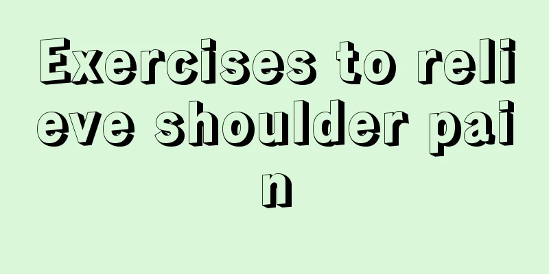 Exercises to relieve shoulder pain