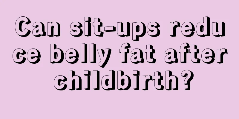 Can sit-ups reduce belly fat after childbirth?