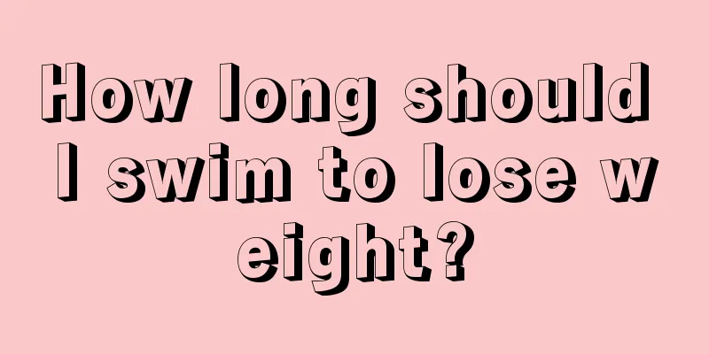 How long should I swim to lose weight?