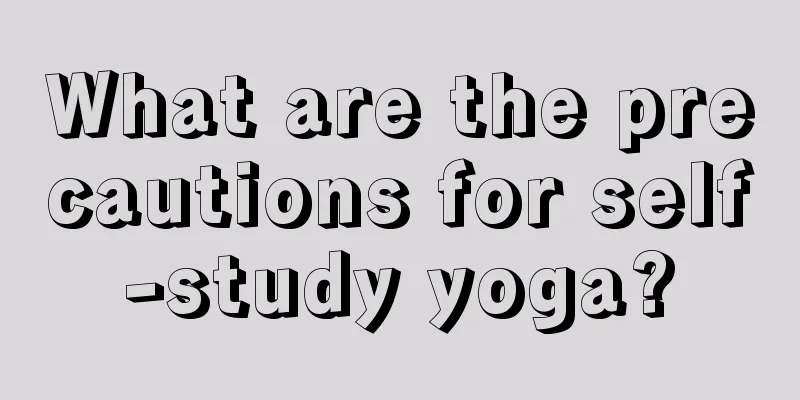 What are the precautions for self-study yoga?