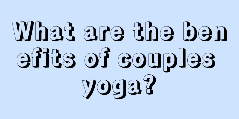 What are the benefits of couples yoga?