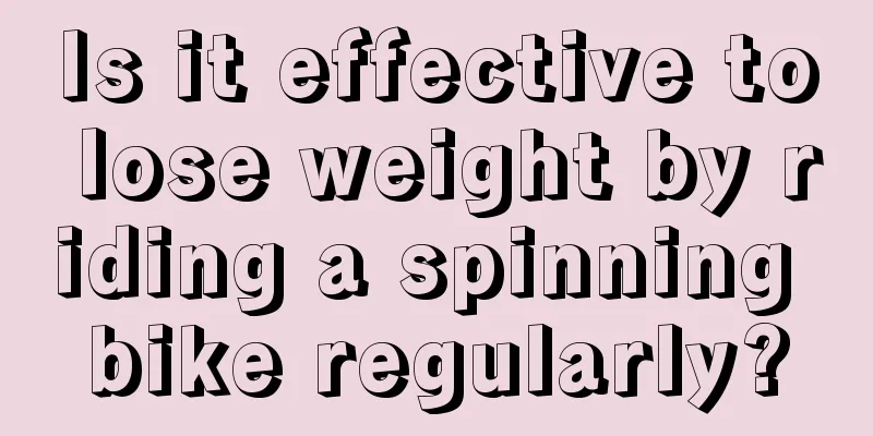 Is it effective to lose weight by riding a spinning bike regularly?