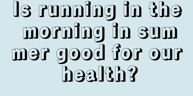 Is running in the morning in summer good for our health?