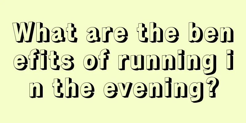 What are the benefits of running in the evening?