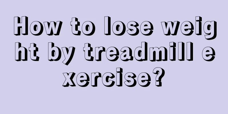 How to lose weight by treadmill exercise?