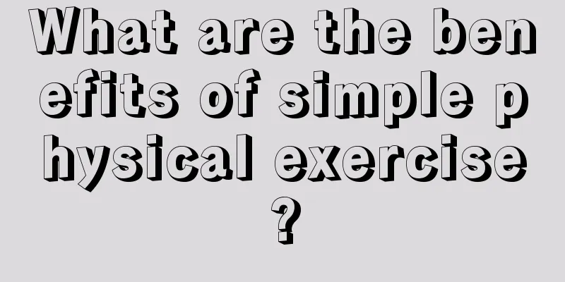 What are the benefits of simple physical exercise?