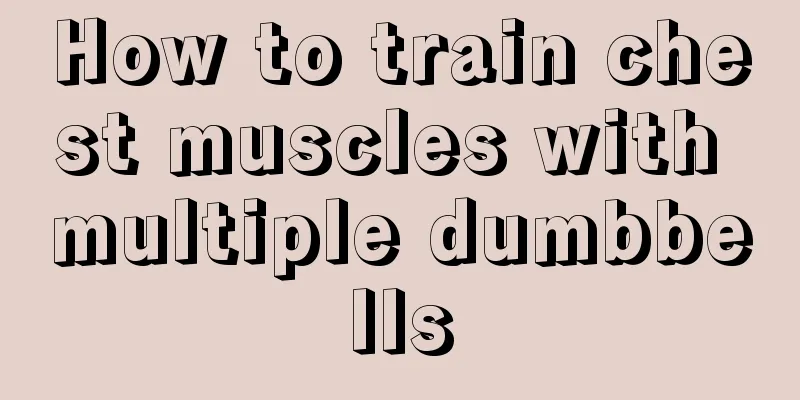 How to train chest muscles with multiple dumbbells