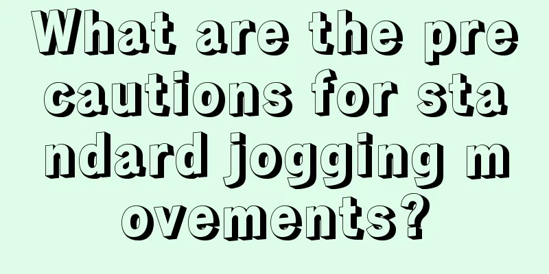 What are the precautions for standard jogging movements?