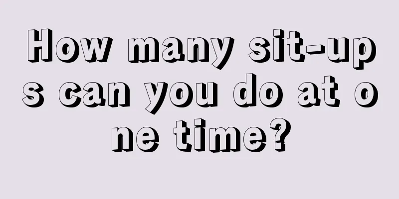 How many sit-ups can you do at one time?