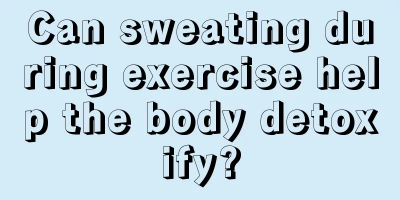 Can sweating during exercise help the body detoxify?