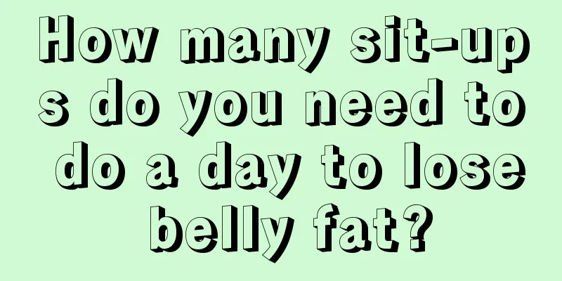 How many sit-ups do you need to do a day to lose belly fat?