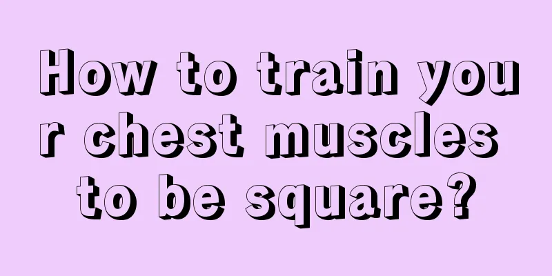 How to train your chest muscles to be square?