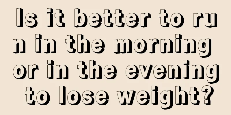 Is it better to run in the morning or in the evening to lose weight?