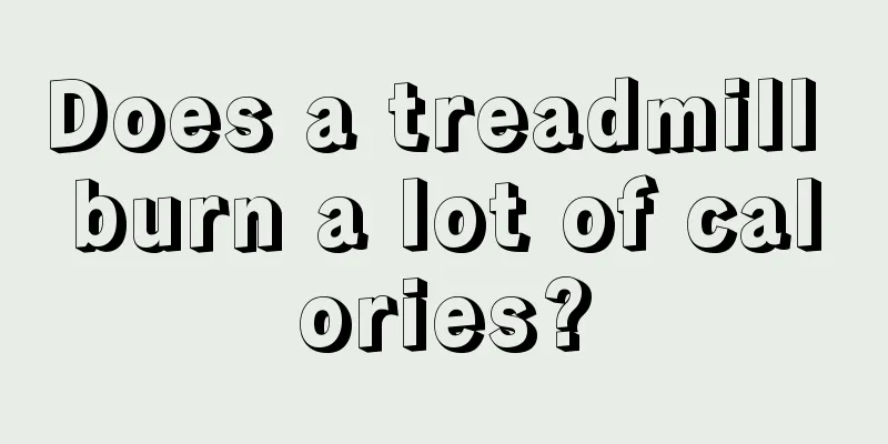 Does a treadmill burn a lot of calories?