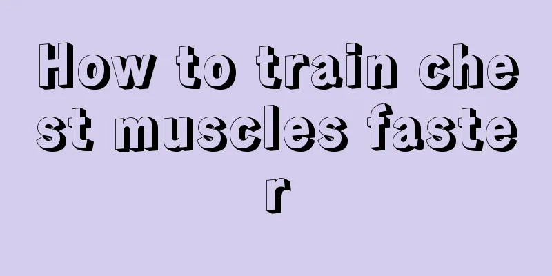 How to train chest muscles faster