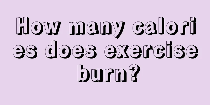 How many calories does exercise burn?