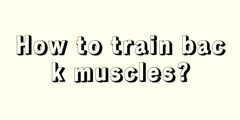 How to train back muscles?