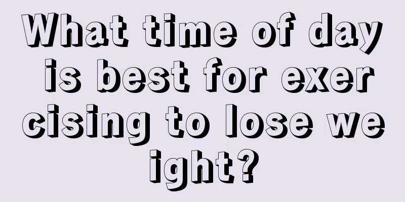 What time of day is best for exercising to lose weight?