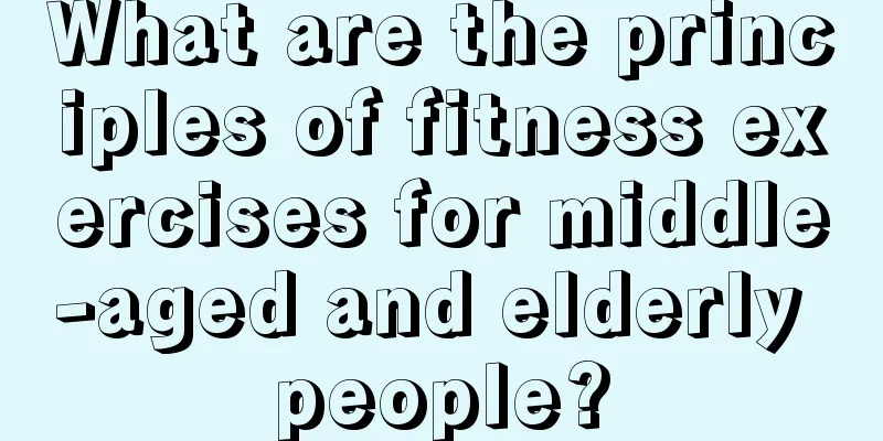 What are the principles of fitness exercises for middle-aged and elderly people?