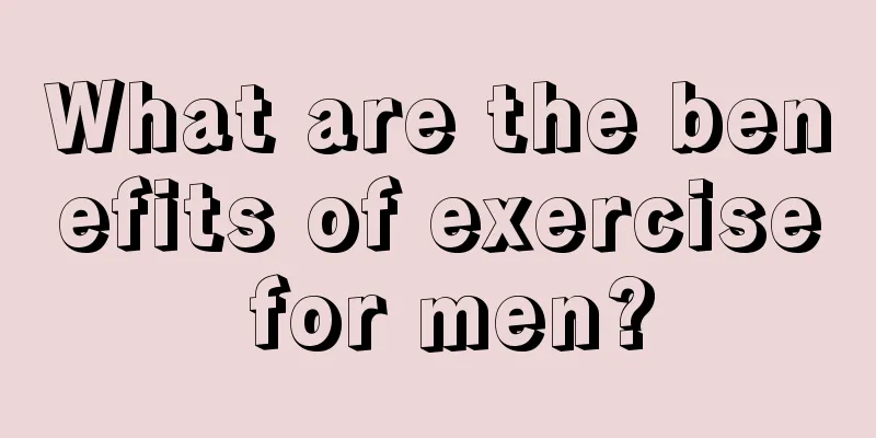 What are the benefits of exercise for men?