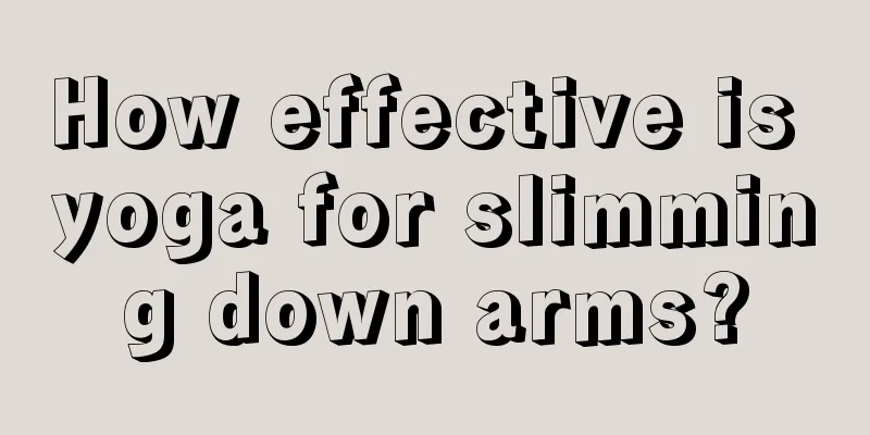 How effective is yoga for slimming down arms?