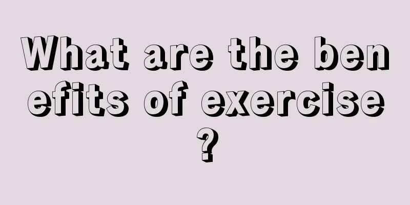 What are the benefits of exercise?