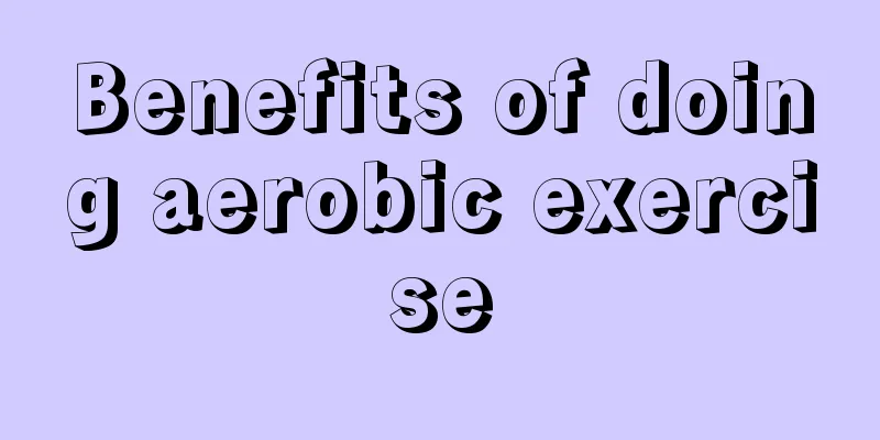 Benefits of doing aerobic exercise