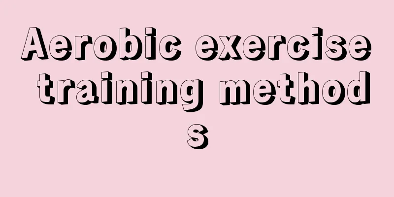 Aerobic exercise training methods