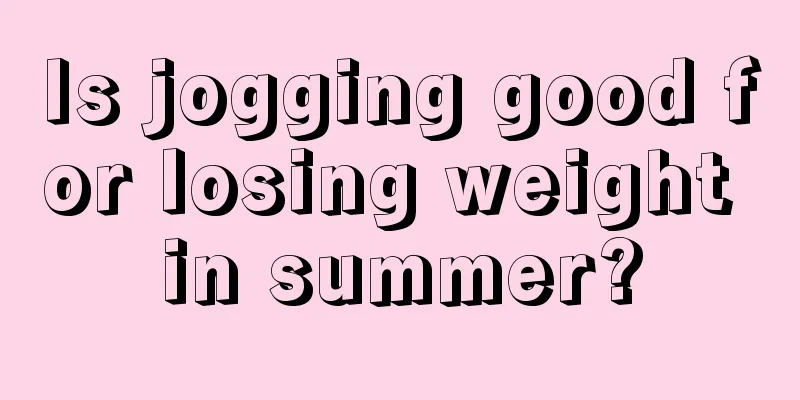 Is jogging good for losing weight in summer?