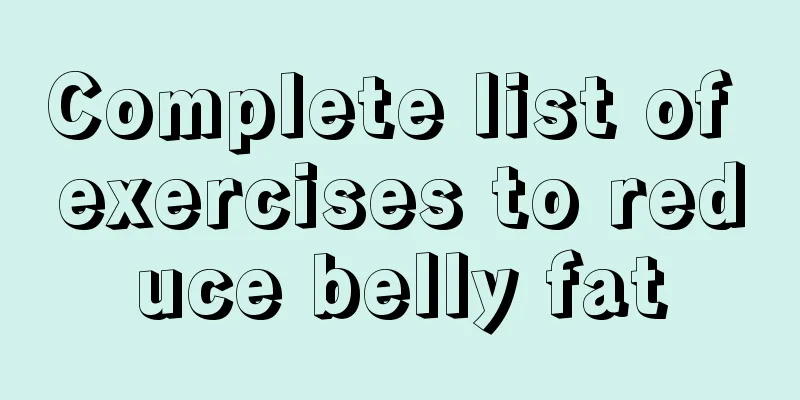 Complete list of exercises to reduce belly fat