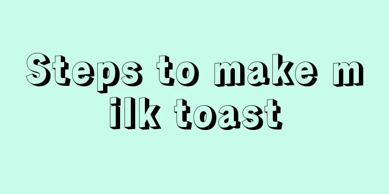 Steps to make milk toast