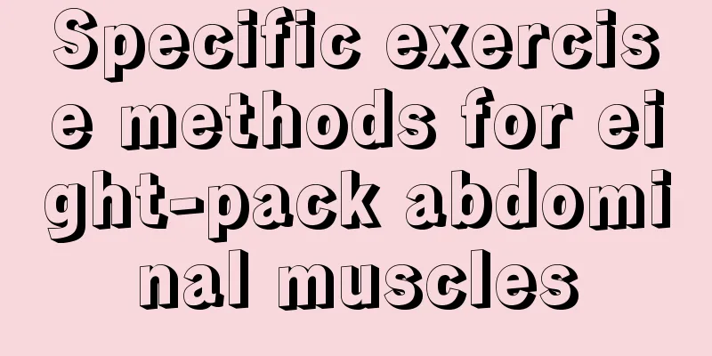 Specific exercise methods for eight-pack abdominal muscles