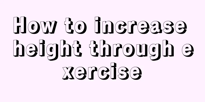 How to increase height through exercise