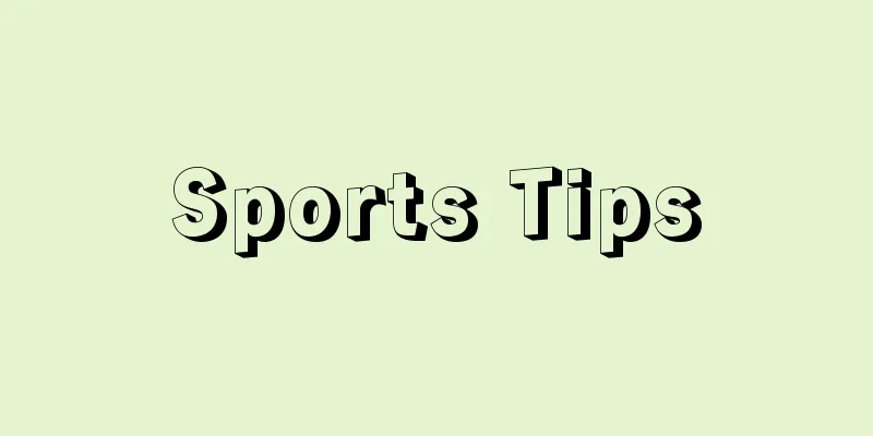 Sports Tips