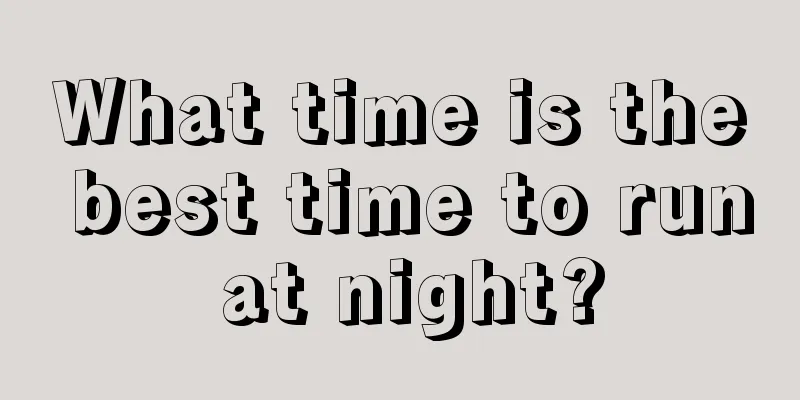 What time is the best time to run at night?