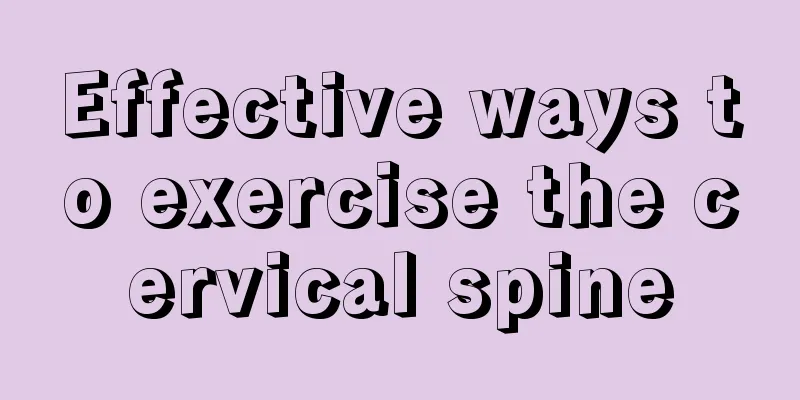 Effective ways to exercise the cervical spine