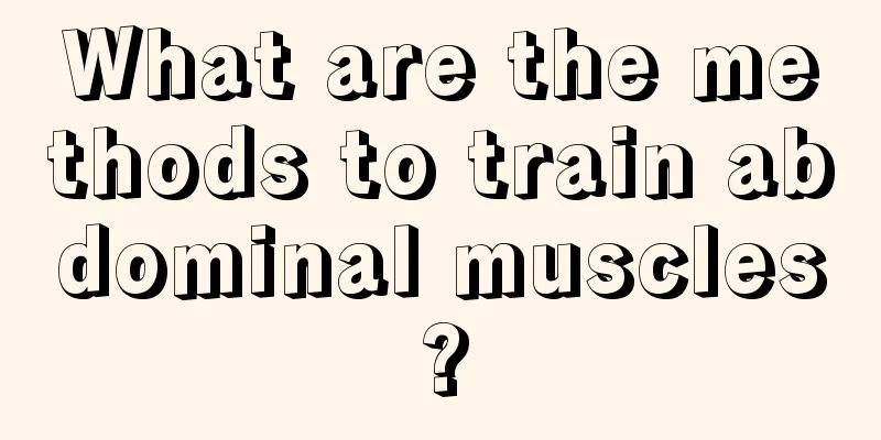 What are the methods to train abdominal muscles?