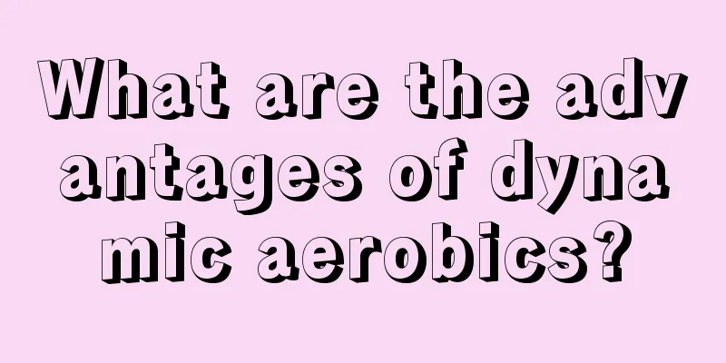 What are the advantages of dynamic aerobics?