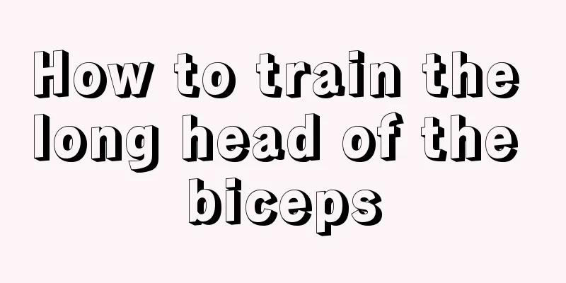 How to train the long head of the biceps