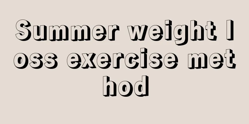 Summer weight loss exercise method